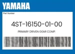 Yamaha Genuine Primary Driven Gear Comp. 4ST-16150-01-00 New. Price: $140.79.