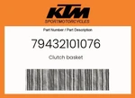Ktm Genuine Clutch Basket - 79432101076 New. Price: $276.19.