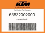 Ktm Genuine Center Clutch - 63532002000 New. Price: $148.66.
