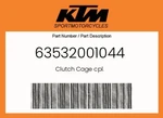 Ktm Genuine Clutch Cage Cpl. - 63532001044 New. Price: $680.20.