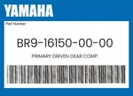 Yamaha Genuine Primary Driven Gear Comp. BR9-16150-00-00 New. Price: $456.61.