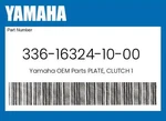 Yamaha Genuine Plate, Clutch 336-16324-10-00 New. Price: $19.57.