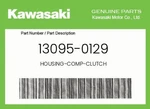 Kawasaki Genuine Housing-comp-clutch 13095-0129 New. Price: $490.87.