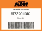 Ktm Genuine Clutch Kit - 61732011010 New. Price: $420.46.
