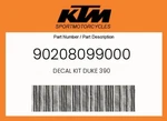 Ktm Genuine Decal Kit Duke 390 - 90208099000 New. Price: $89.12.