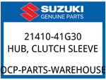 Suzuki Oem Part 21410-41G30 Hub,clutch Sleeve New. Price: $208.31.