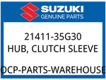 Suzuki Oem Part 21411-35G30 Hub,clutch Sleeve New. Price: $100.58.