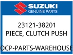 Suzuki Oem Part 23121-38201 Piece, Clutch Push New. Price: $23.54.